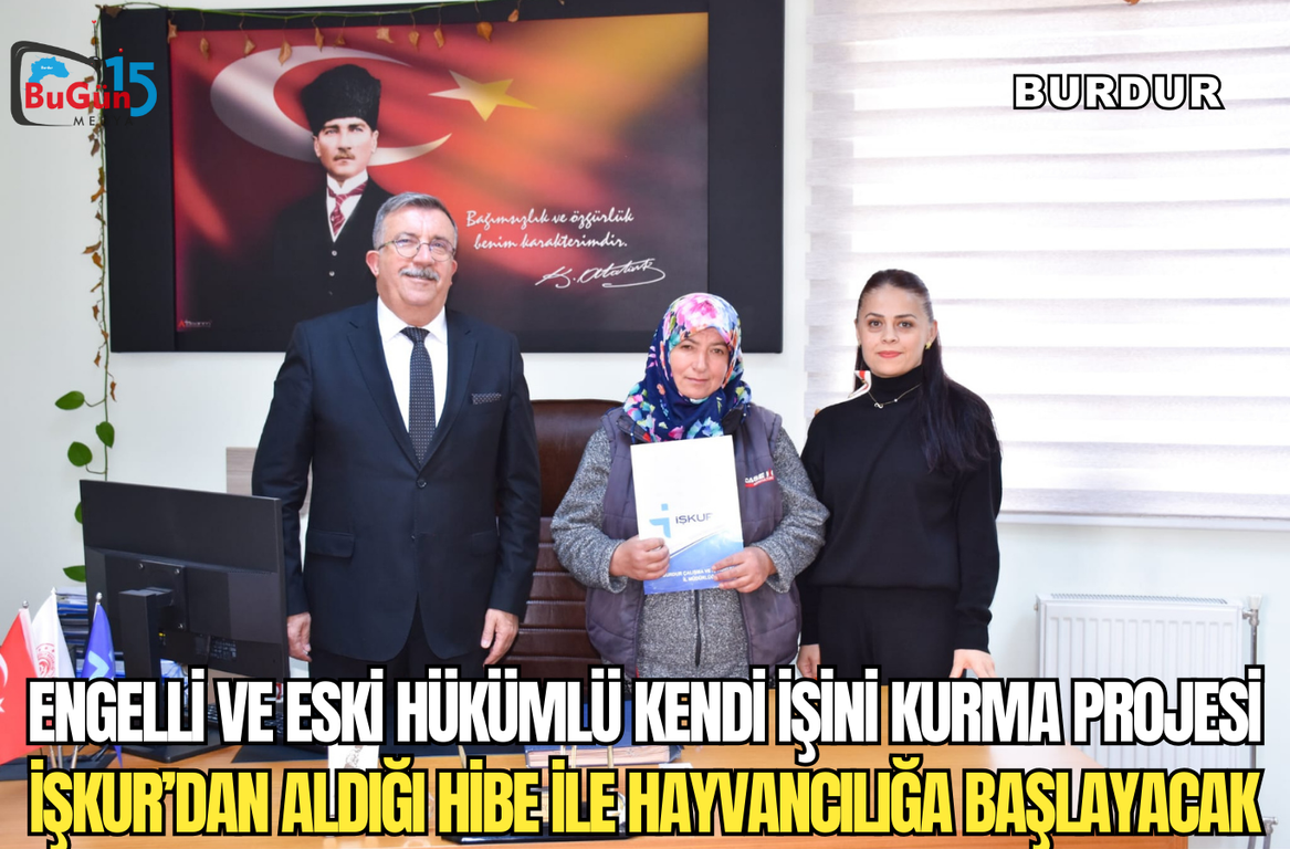 ENGELLİ VE ESKİ HÜKÜMLÜ KENDİ İŞİNİ KURMA PROJESİ İŞKUR’DAN ALDIĞI HİBE İLE HAYVANCILIĞA BAŞLAYACAK