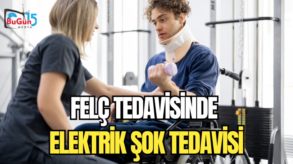 FELÇ TEDAVİSİNDE ELEKTRİK ŞOKU TEDAVİSİ