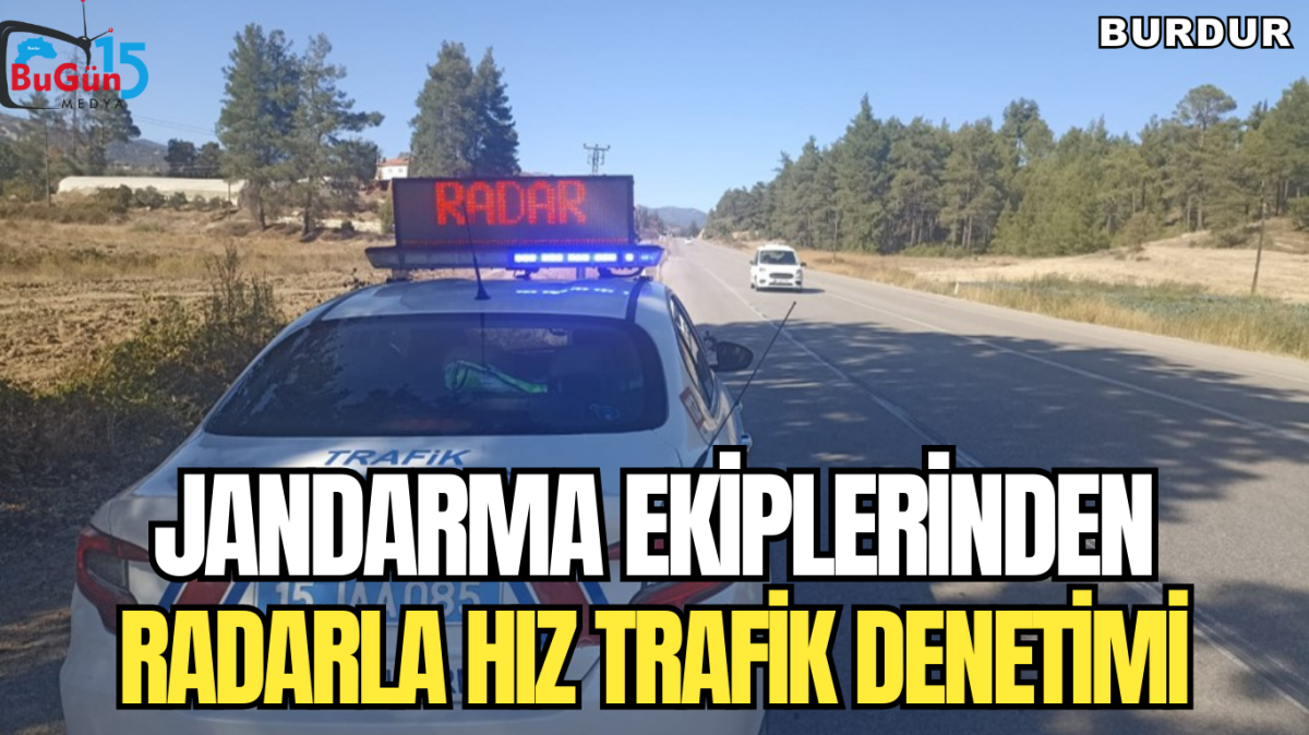 JANDARMA EKİPLERİNDEN RADARLA HIZ TRAFİK DENETİMİ