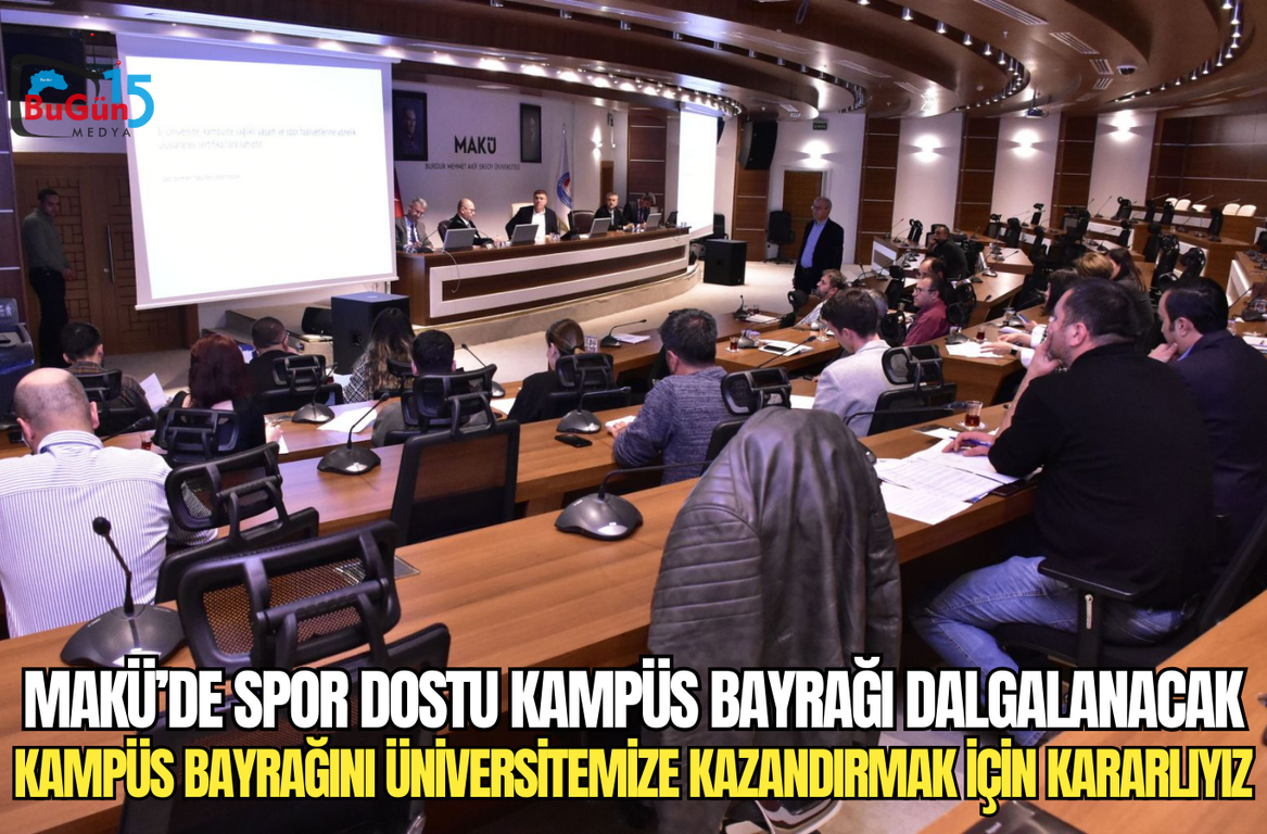 MAKÜ'DE SPOR DOSTU MAKPÜS BAYRAĞI DALGALANACAK KAMPÜS BAYRAĞINI ÜNİVERSİTEMİZE KAZANDIRMAK İÇİN KARARLIYIZ