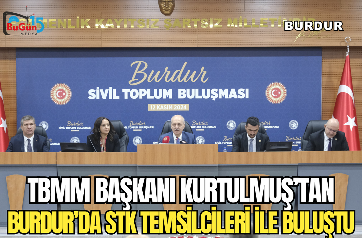 TBMM BAŞKANI KURTULMUŞ, BURDUR’DA STK TEMSİLCİLERİ İLE BULUŞTU