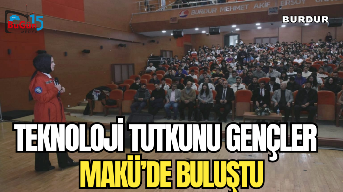 Teknoloji Tutkunu Gençler MAKÜ’de Buluştu