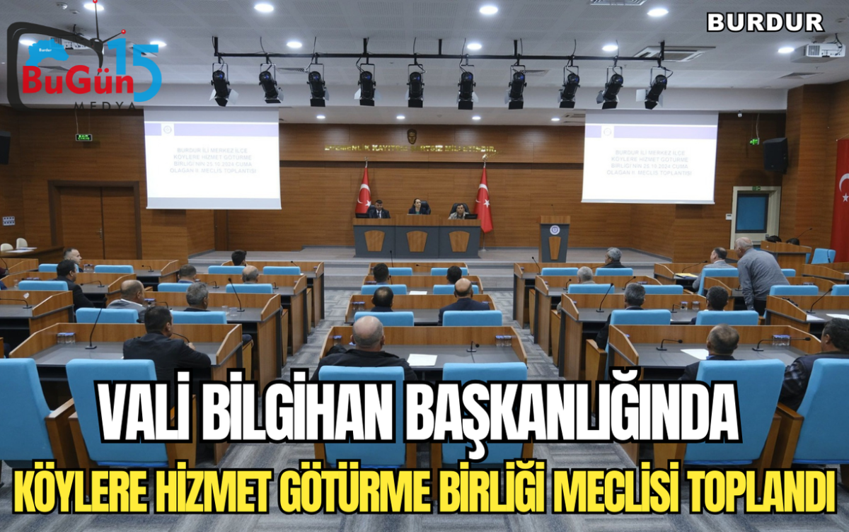 VALİ BİLGİHAN BAŞKANLIĞINDA , KÖYLERE HİZMET GÖTÜRME BİRLİĞİ MECLİSİ TOPLANDI 