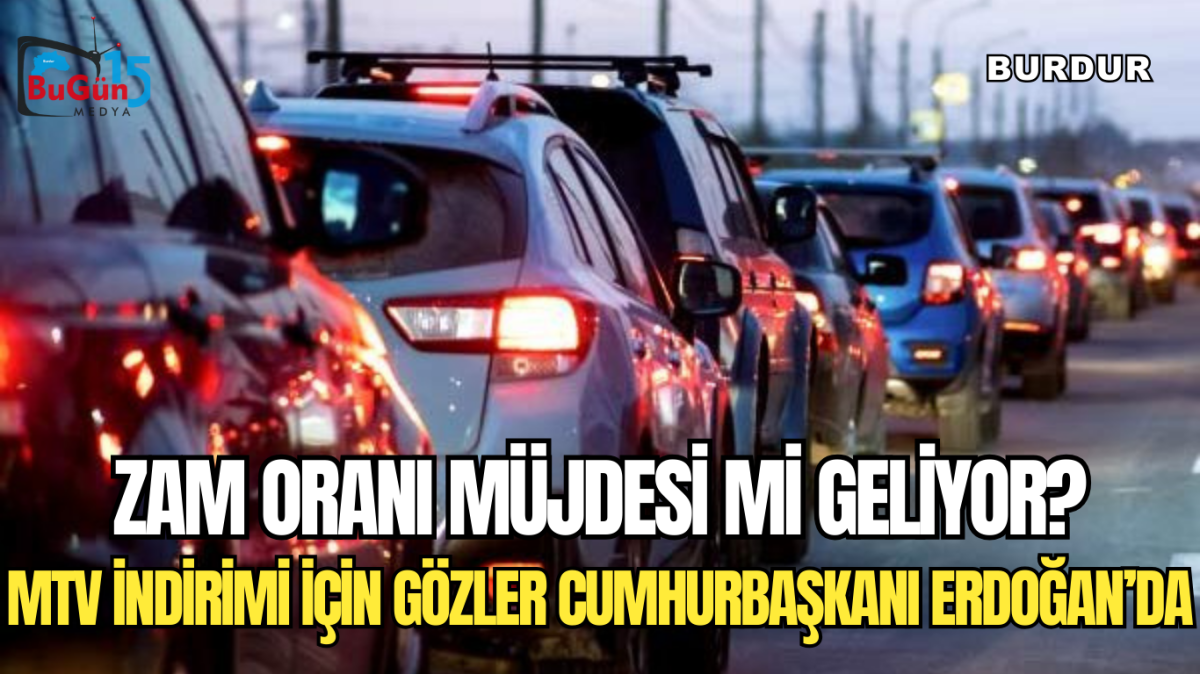 ZAM ORANI MÜJDESİ Mİ GELİYOR?